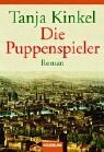 Die Puppenspieler by Tanja Kinkel