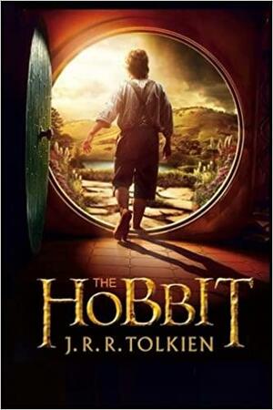 The Hobbit: Or There and Back Again (J.R.R. Tolkien) by J.R.R. Tolkien