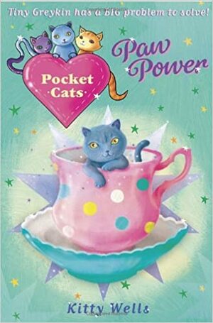 Paw Power by Kitty Wells