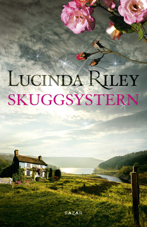 Skuggsystern : Stars berättelse by Lucinda Riley