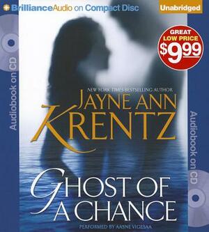 Ghost of a Chance by Jayne Ann Krentz