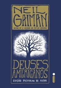 Deuses Americanos by Neil Gaiman