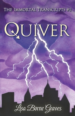 Quiver by Lisa Borne Graves