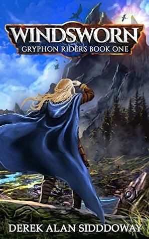 Windsworn by Derek Alan Siddoway