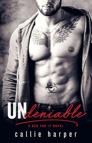 Undeniable by Callie Harper