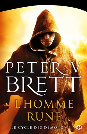 Le Cycle des démons, T1 : L'Homme-rune by Peter V. Brett