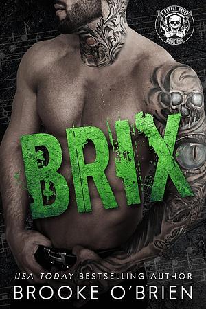 Brix by Brooke O'Brien