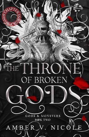 The Throne of Broken Gods by Amber V. Nicole