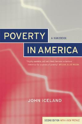 Poverty in America: A Handbook by John Iceland