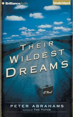 Their Wildest Dreams by Peter Abrahams