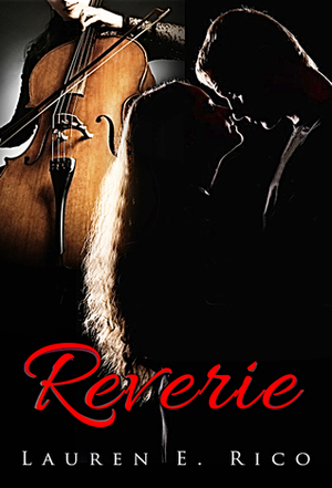 Reverie by L.E. Rico, Lauren E. Rico