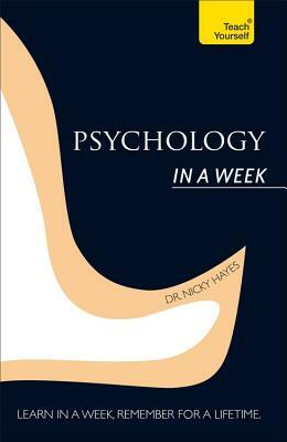 Psychology in a Week by Nicky Hayes