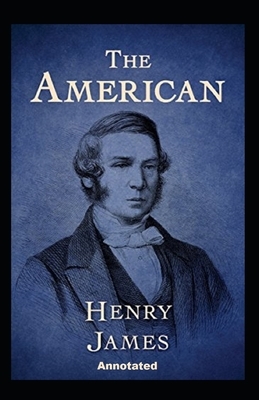 The American Annotated by Henry James