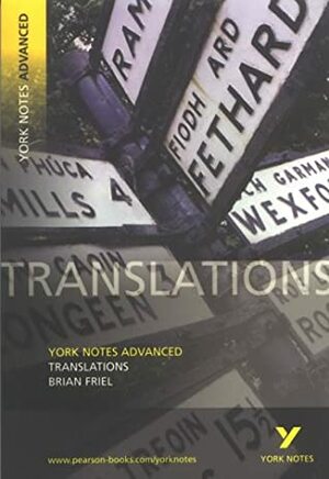 Translations, Brian Friel. York notes by John Brannigan