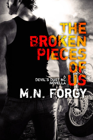 The Broken Pieces of Us by M.N. Forgy