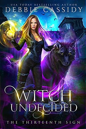 Witch Undecided by Debbie Cassidy