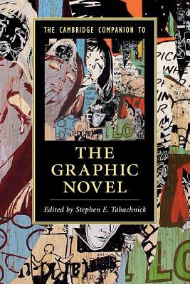 The Cambridge Companion to the Graphic Novel by 