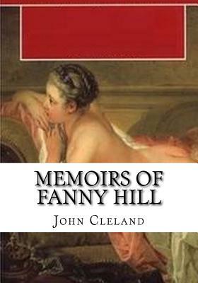 Memoirs Of Fanny Hill by John Cleland