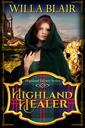 Highland Healer by Willa Blair