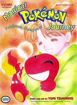 Magical Pokemon Journey, Volume 4, Part 4: Pokemon Sleepover by Yumi Tsukirino