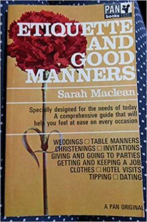 Etiquette And Good Manners by Sarah Maclean