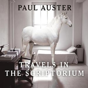 Travels in the Scriptorium by Paul Auster