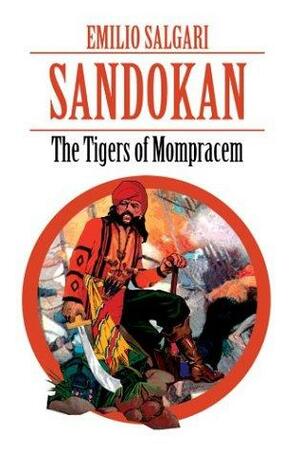 Sandokan: The Tigers of Mompracem by Emilio Salgari, Nico Lorenzutti