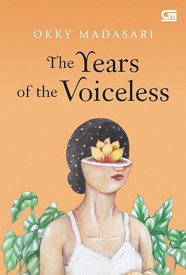 The Years of the Voiceless by Okky Madasari