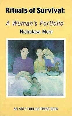 Rituals of Survival: A Woman's Portfolio by Nicholasa Mohr