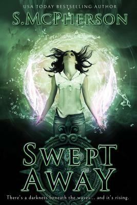 Swept Away: An Epic Fantasy by S. McPherson