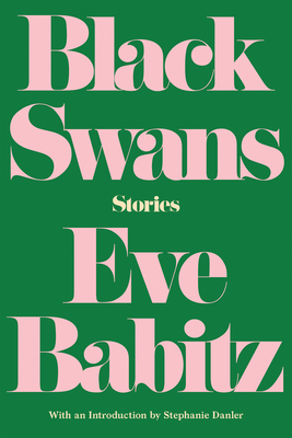 Black Swans by Eve Babitz