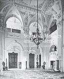 Scottish Houses and Gardens: From the Archives of Country Life by Ian Gow