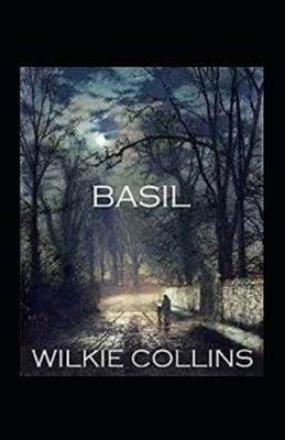 Basil Illustrated by Wilkie Collins