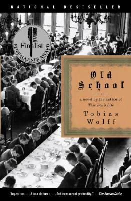 Old School by Tobias Wolff