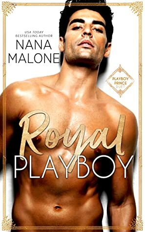 Royal Playboy by Nana Malone