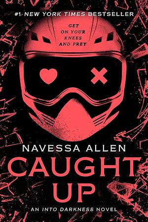 Caught Up by Navessa Allen