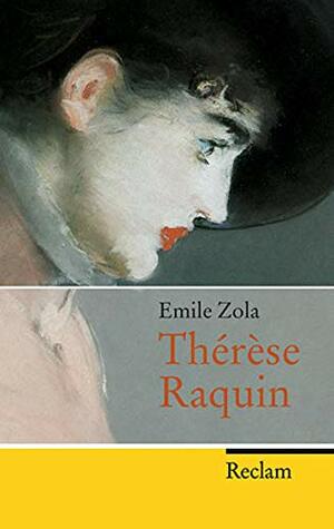 Thérèse Raquin by Émile Zola