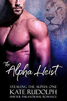 The Alpha Heist by Kate Rudolph