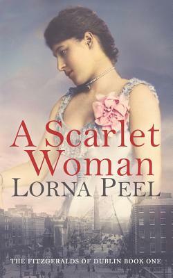 A Scarlet Woman by Lorna Peel