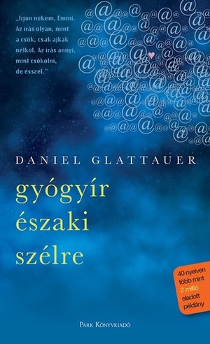 Gyógyír északi szélre by Daniel Glattauer