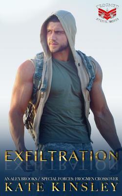 Exfiltration: An Alex Brooks / Special Forces: Frogmen Crossover by Kate Kinsley, Ande Sparks