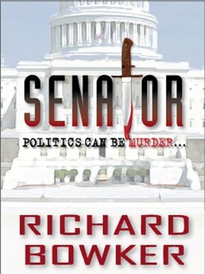 Senator by Richard Bowker