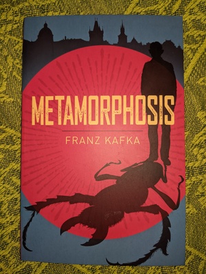 Metamorphosis by Franz Kafka