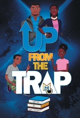 Up From The Trap by Louie T. McClain