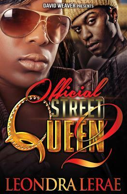 Official Street Queen 2 by Leondra Lerae