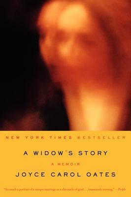 A Widow's Story by Joyce Carol Oates