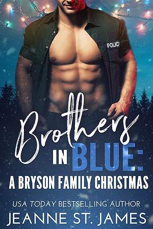 Teddy: A Brothers in Blue Novelette by Jeanne St. James