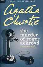 The Murder of Roger Ackroyd by Agatha Christie