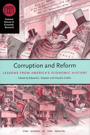 Corruption and Reform: Lessons from America's Economic History by Edward L. Glaeser