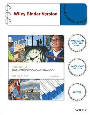 Principles of Engineering Economic Analysis by John A. White, David B. Pratt, Kenneth E. Case